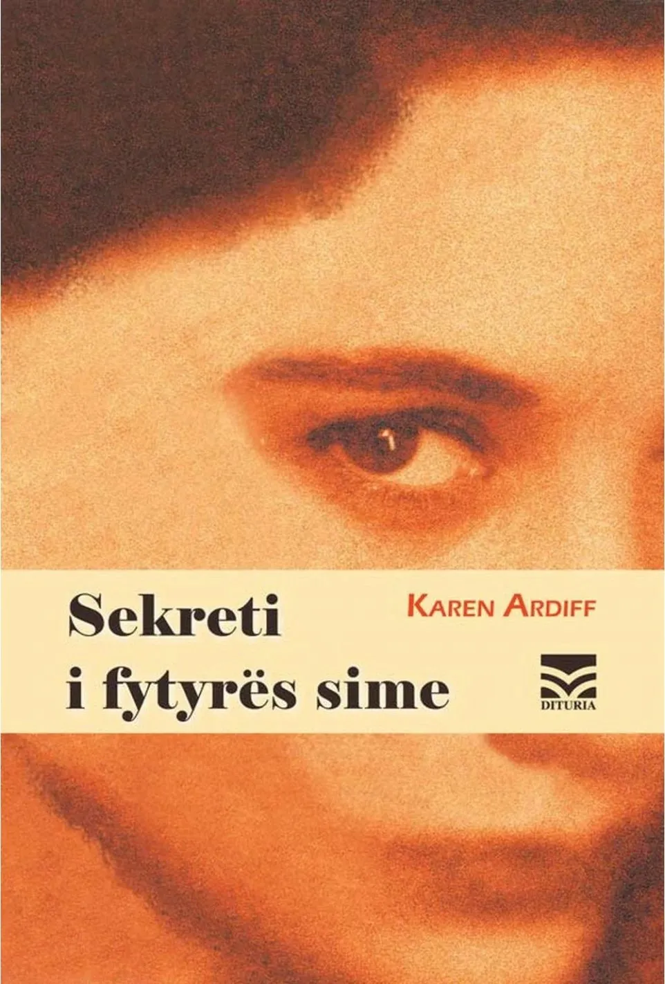 Sekreti I Fytyres Sime - Karen Ardiff - 1