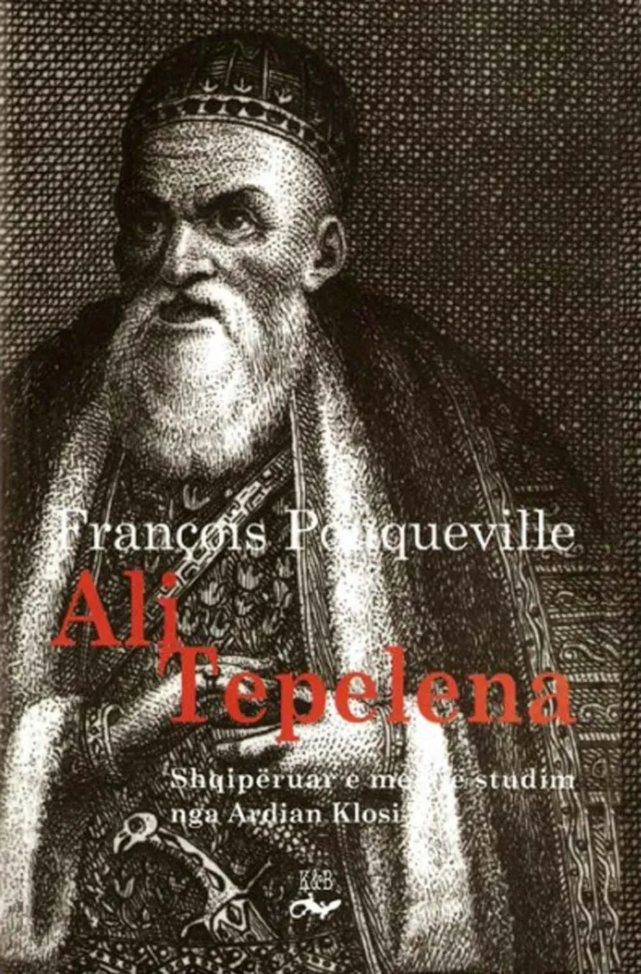 Ali Tepelena - Francois Pouqueville - 1