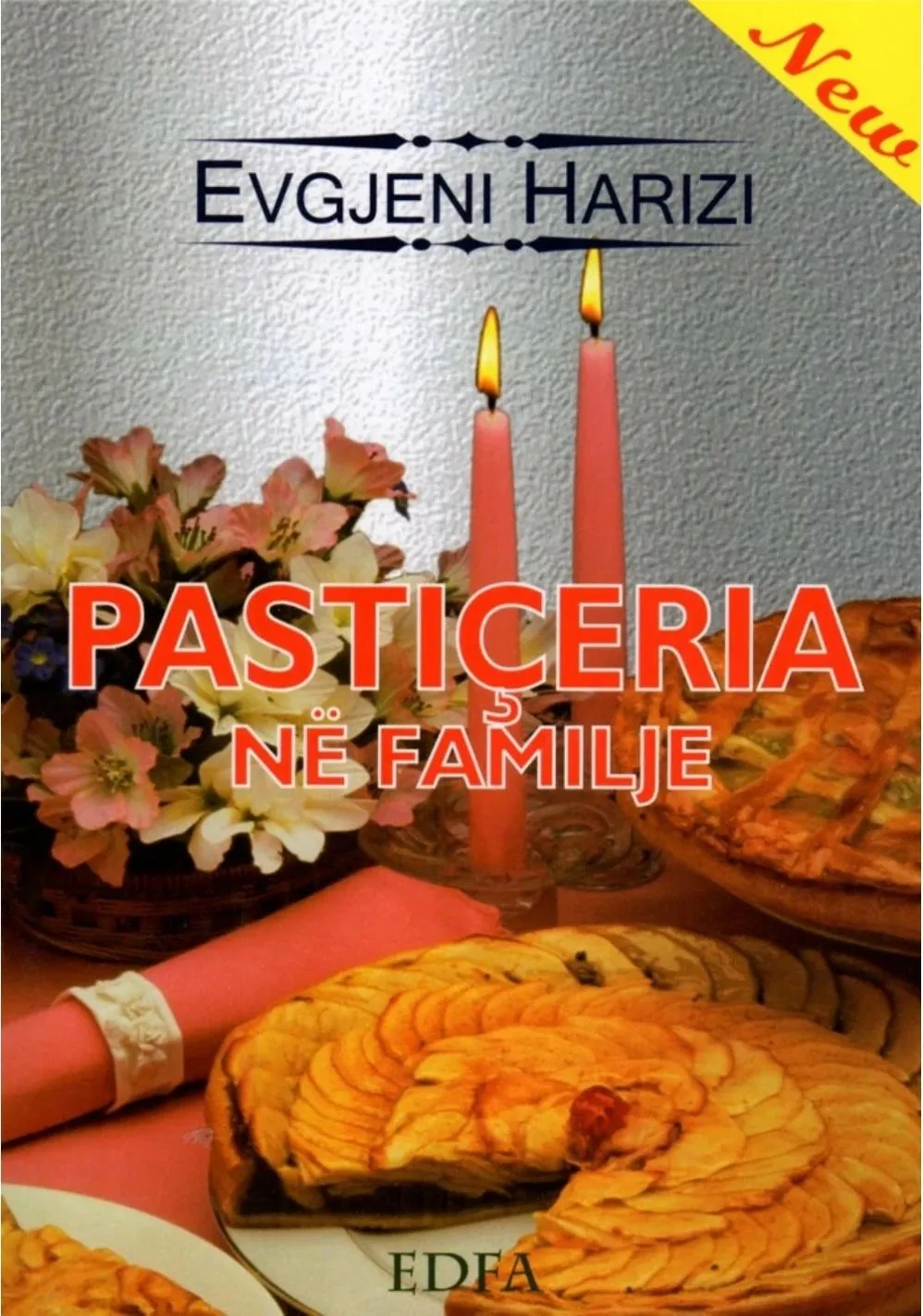 Pasticeria Ne Familje - Evgjeni Harizi - 1