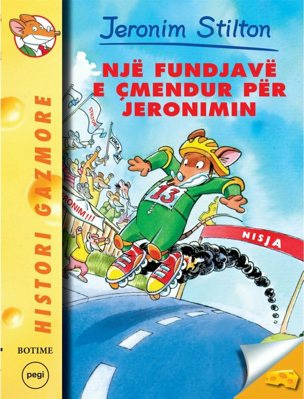 Stilton 13 Nje Fundjave E Cmendur Per Jeronimin - Jeronim Stilton - 1