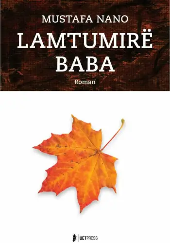 Lamtumire Baba - Mustafa Nano