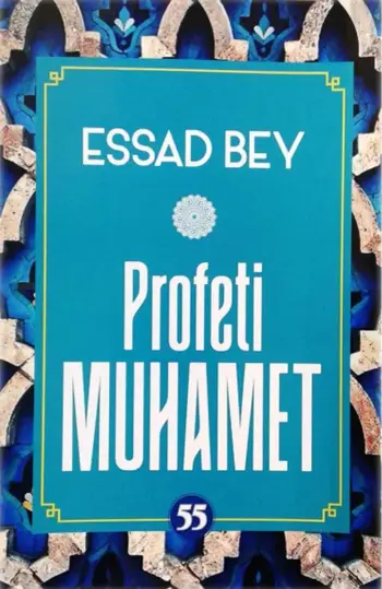 Profeti Muhamet - Essad Bey