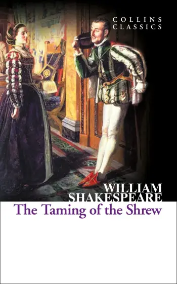The Taming Of The Shrew - WILLIAM SHAKESPEARE