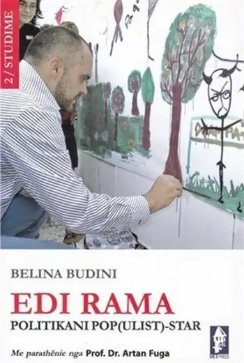Edi Rama Politikani Pop Star - Belina Budini