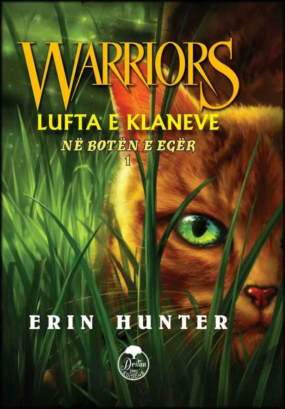 Lufta E Klaneve 1 : Ne Boten E Eger - Erin Hunter - 1