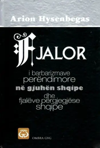 Fjalor I Barbarizmave Perendimore Ne Gjuhen Shqipe - Arion Hysenbegasi