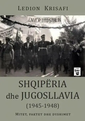 Shqiperia Dhe Jugosllavia - Ledion Krisafi