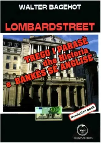Tregu I Parase Dhe Historia E Bankes Se Anglise - Walter Bagehot