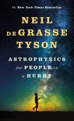 Astrophysics for People in a Hurry - Neil Degrasse Tyson - 1