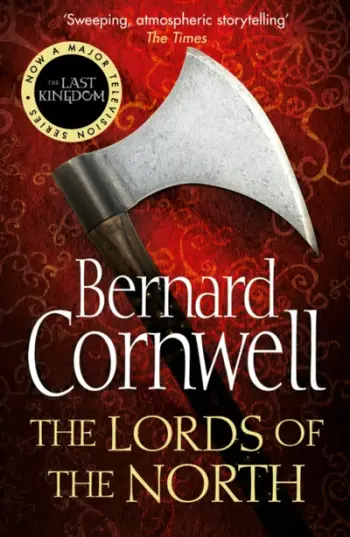 Lords Of The North - Bernard Cornwell