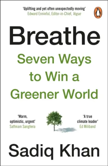 Breathe - Sadiq Khan