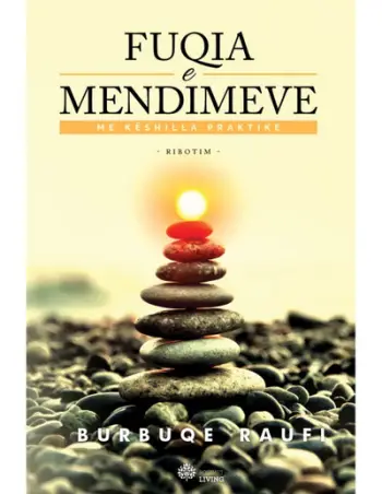 Fuqia E Mendimeve - Burbuqe Raufi