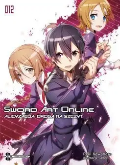 Mangë Kotori Sword Art Online Vol. 12 Alicyzacja Road to the Summit