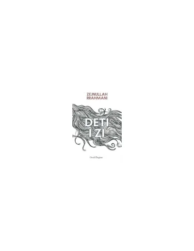 Deti I Zi - Zejnullah Rrahmani - 1