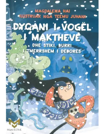 Dyqani I Vogel I Maktheve Dhe Stiki, Burri I Tmerrshem I Debores - Magdalena Hai
