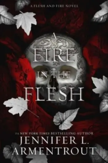 Fire In The Flesh A - Jennifer L Armentrout