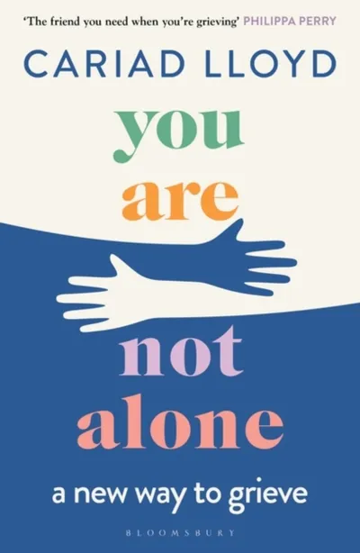 You Are Not Alone - Cariad Lloyd - 1