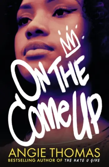 On The Come Up - Angie Thomas