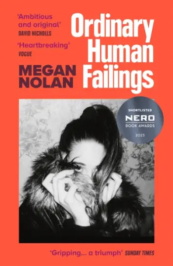 Ordinary Human Failings - Megan Nolan