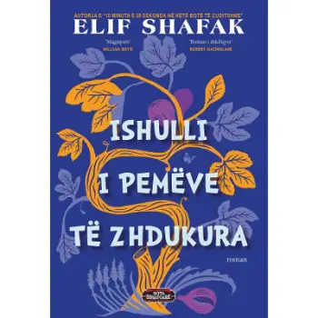Ishulli i pemëve të zhdukura - Elif Shafak