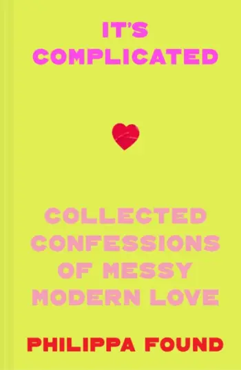 Its Complicated - Philippa Found