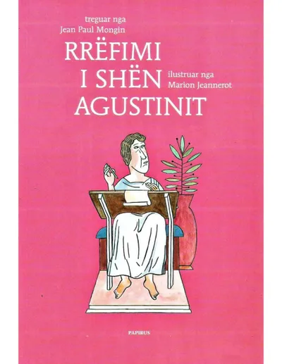 Rrefimi E Shen Agustinit Papirus - Jean Paul Mongin - 1