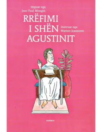 Rrefimi E Shen Agustinit Papirus - Jean Paul Mongin
