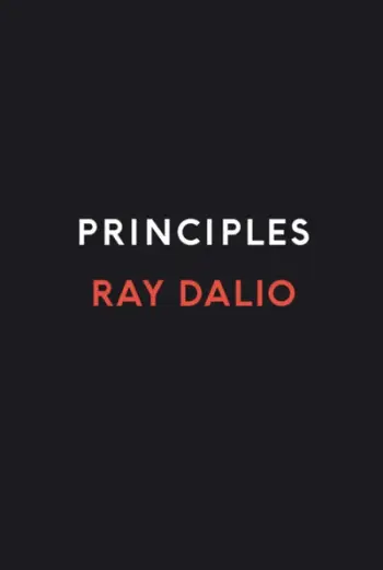 Principles Life And Work - Ray Dalio