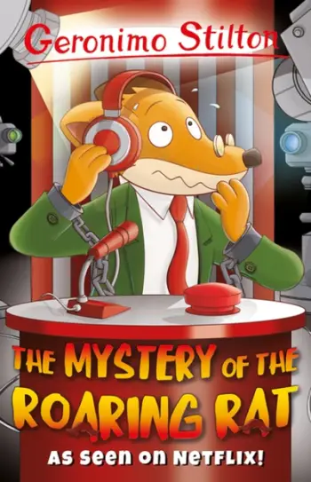 Mystery Of The Roaring Rat - Stilton, Geronimo