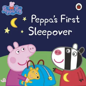 Peppa Pig Peppa S First Sleepover - Peppa Pig