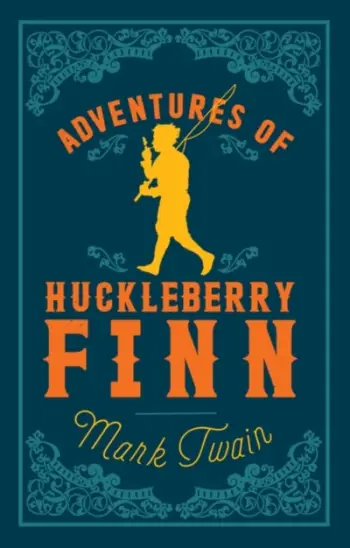 Adventures Of Huckleberry Finn - Mark Twain