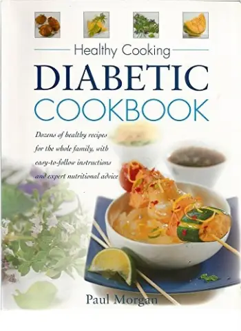 Healthy Cooking Diabetic Cookbook - Paul Morgan