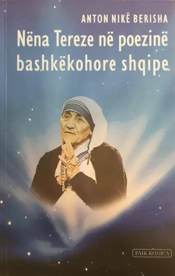 Nena Tereze Ne Poezine Bashkekohore Shqipe - Anton Nike Berisha