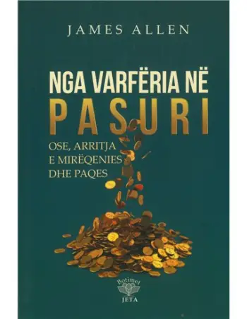 Nga Varferia Ne Pasuri - James Allen