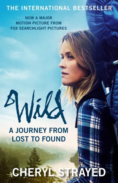 Wild A Journey From Lost To Found - Cheryl Strayed - 1