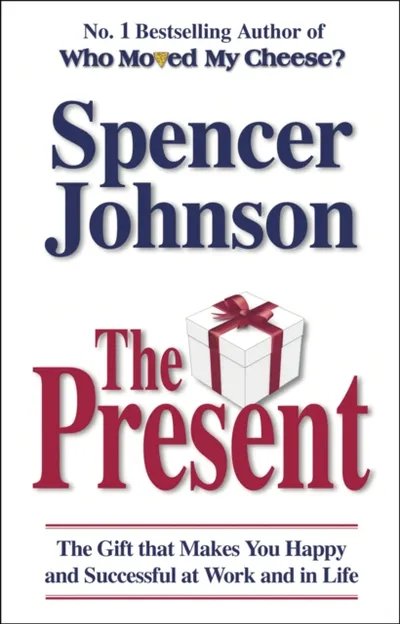 The Present - Spencer Johnson - 1