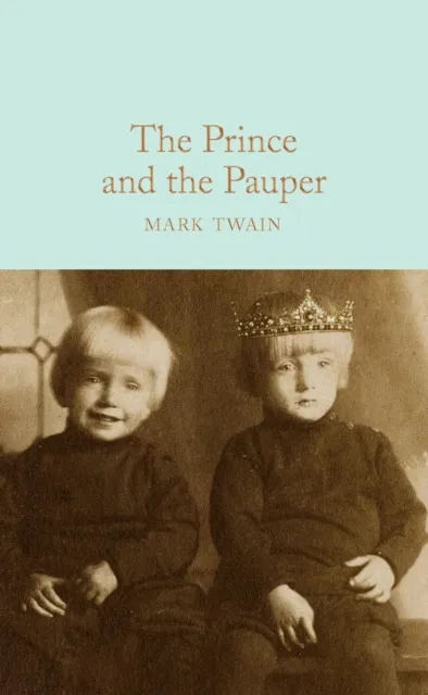 The Prince And The Pauper - Mark Twain - 1