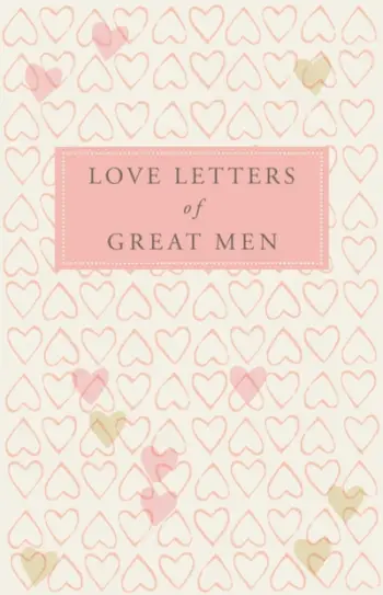 Love Letters Of Great Men - Ursula Doyle