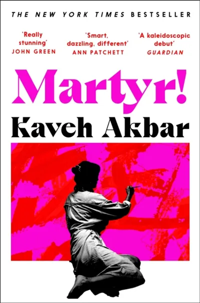 Martyr - Kaveh Akbar - 1