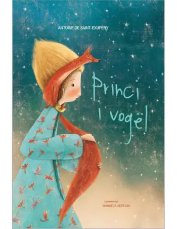 Princi I Vogel - Antoine De Saint Exupery