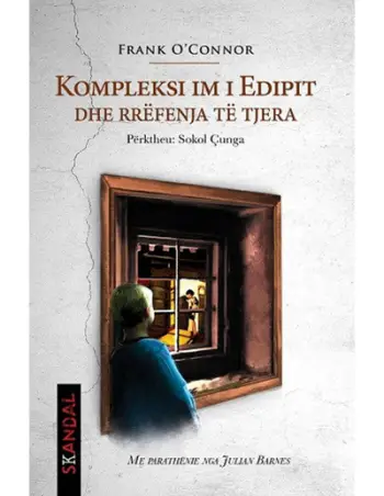 Kompleksi Im I Edipit Dhe Rrefenja Te Tjera - Frank Oconnor