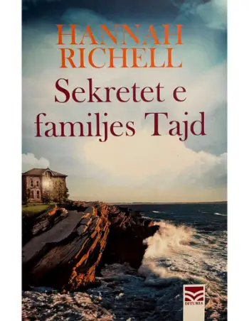Sekretet E Familjes Tajd - Hannah Richell