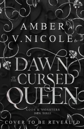 The Dawn Of The Cursed Queen - Amber V Nicole