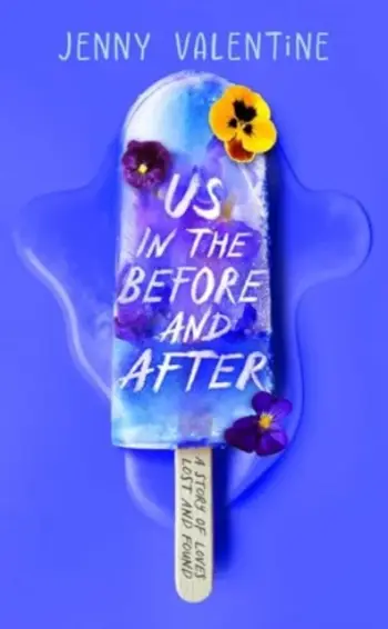 Us In The Before & After - Jenny Valentine