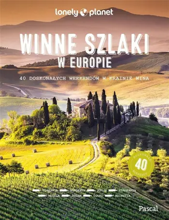 Libri Wine Routes in Europe, 40 fundjava vere në Evropë, guidë udhëtimi, anglisht