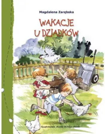 Libër për fëmijë Magdalena Zarebska Wakacje u Dziadków, i ilustruar, shqip