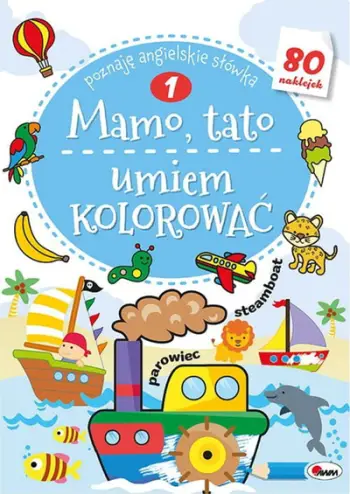 Libër ngjyrosës për fëmijë Mum Dad I Can Colour 1, mësim i fjalëve anglisht, me ngjitësa