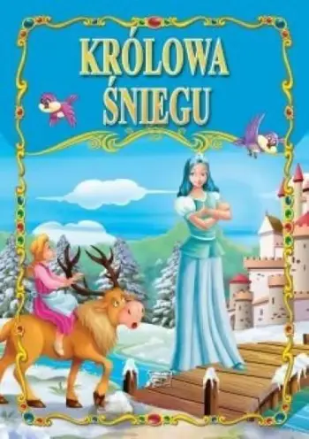 Libër përralla Snow Queen Królowa Śniegu, ilustrime me ngjyra, për fëmijë