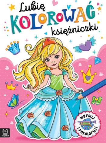 Libër ngjyrosjeje Aksjomat I Like to Color Princesses, 20.5 x 28.5 cm, gjuhë polonisht