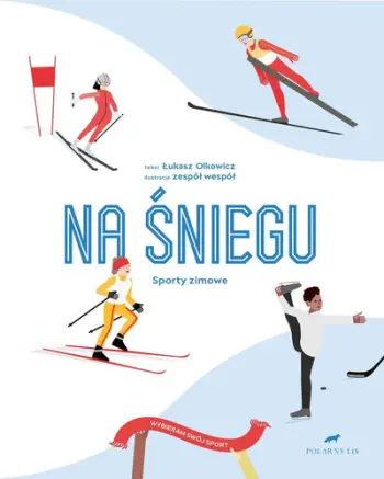 Libër fëmijësh Polarny Lis Na Śniegu, sporte dimërore, ilustrime me ngjyra